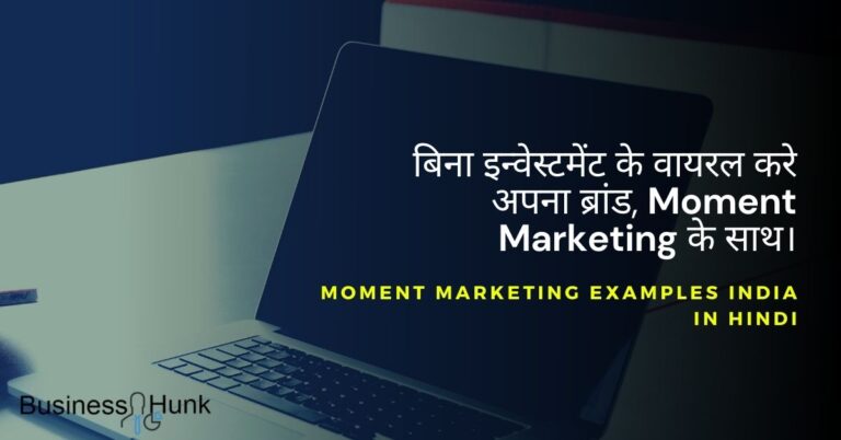 Moment Marketing Examples India in Hindi-businesshunk.com
